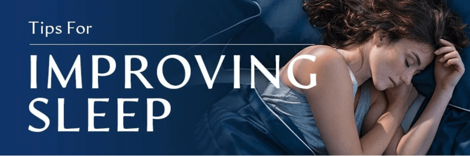 Tips For Improving Sleep