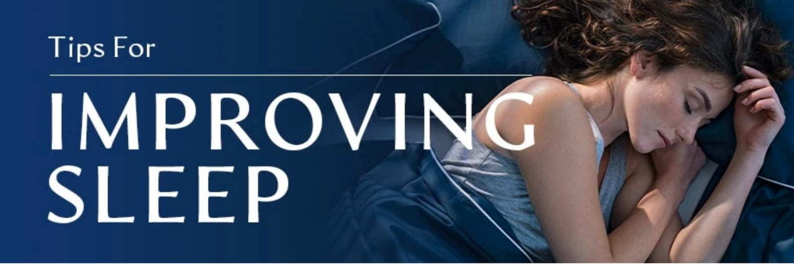 Tips For Improving Sleep